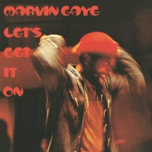 Marvin Gaye – Let’s Get It On