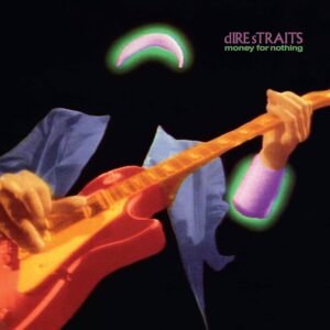 Dire Straits – Money For Nothing