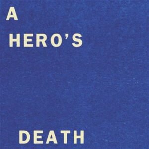 Fontaines D.C. – A Hero’s Death / I Don’t Belong