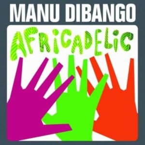 Manu Dibango – Africadelic
