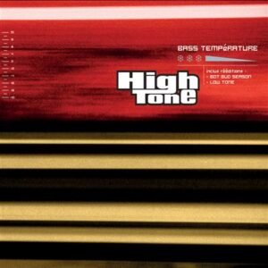 High Tone – Bass Température
