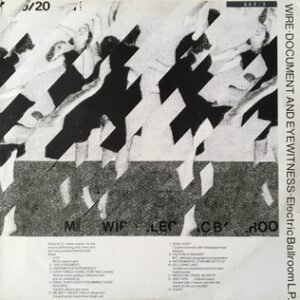 Wire – Document And Eyewitness