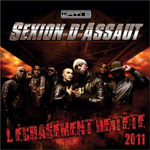 Sexion D’Assaut – L’écrasement De Tête