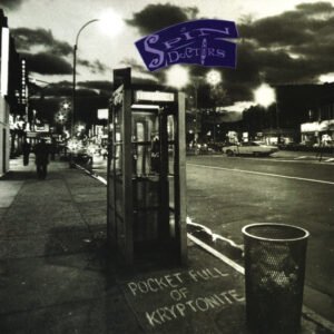 Spin Doctors – Pocket Full Of Kryptonite
