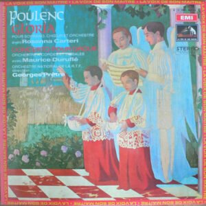 Francis Poulenc / Rosanna Carteri / Orchestre National De France – Gloria / Concerto Pour Orgue