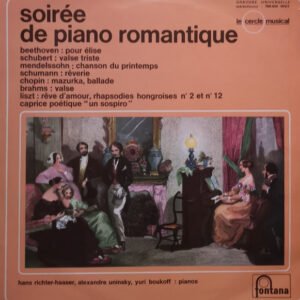 Various / Hans Richter-Haaser, Alexander Uninsky, Yuri Boukoff – Soirée De Piano Romantique