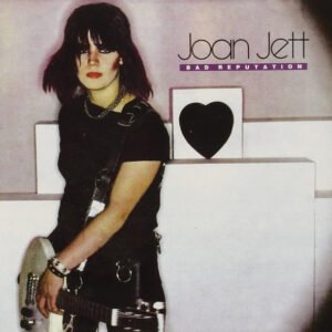Joan Jett – Bad Reputation