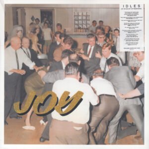 Idles – Joy As An Act Of Resistance