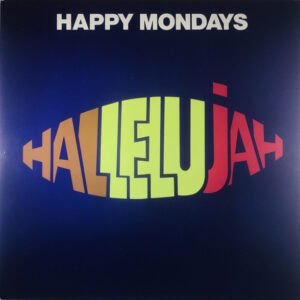 Happy Mondays – Hallelujah
