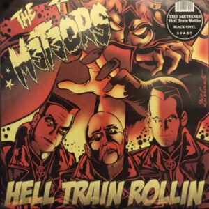 The Meteors – Hell Train Rollin