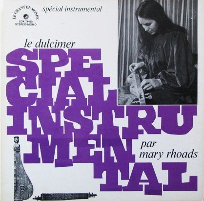 Mary Faith Rhoads - Le Dulcimer
