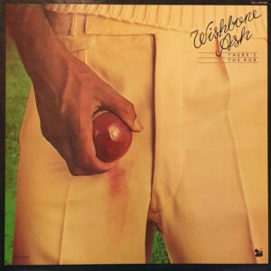 Wishbone Ash – There’s The Rub