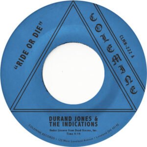 Durand Jones & The Indications – Ride Or Die / More Than Ever