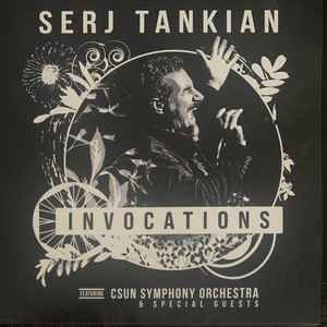 Serj Tankian Featuring The CSUN Symphony – Invocations