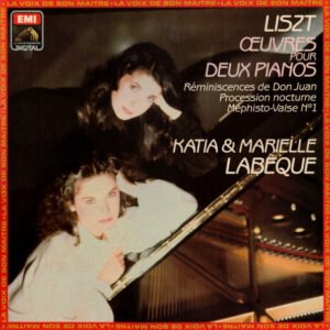 Franz Liszt, Katia Et Marielle Labèque – Œuvres Pour Deux Pianos