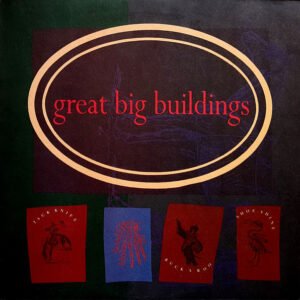 Great Big Buildings – Great Big Buildings