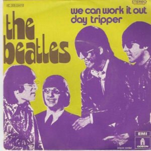 The Beatles – We Can Work It Out / Day Tripper