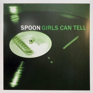 Spoon – Girls Can Tell