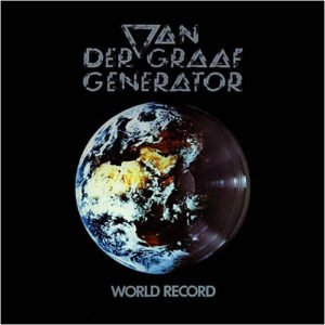 Van Der Graaf Generator – World Record
