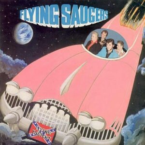 Flying Saucers – Flying Tonight