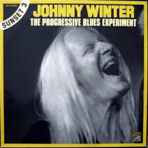 Johnny Winter – The Progressive Blues Experiment