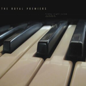 The Royal Premiers – Friday Night Curse