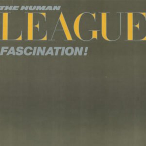 The Human League – Fascination!
