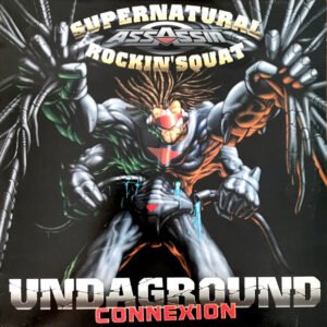 Supernatural / Rockin’ Squat – Undaground Connexion