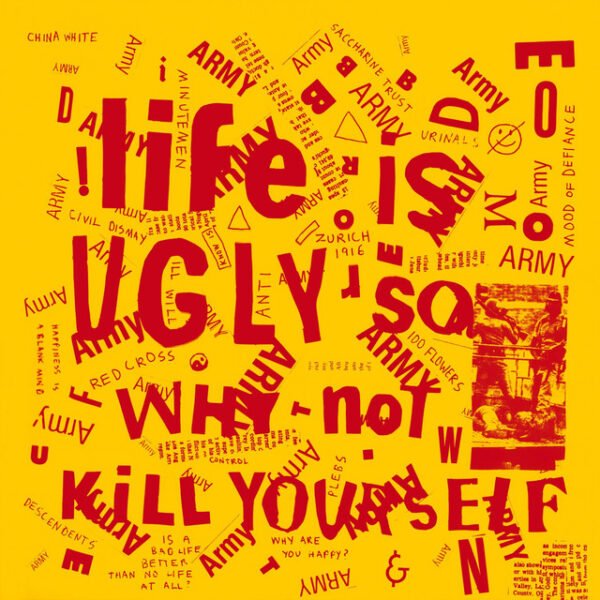 Various - Life Is Ugly So Why Not Kill Yourself
