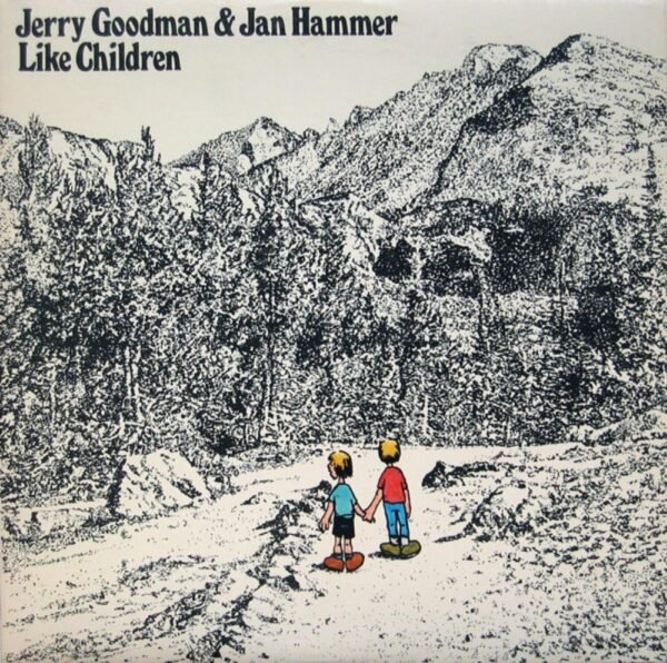 Jerry Goodman & Jan Hammer - Like Children