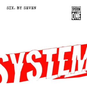 Six By Seven – System One