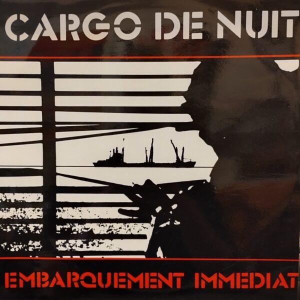 Cargo De Nuit - Embarquement Immédiat