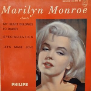 Marilyn Monroe – My Heart Belongs To Daddy