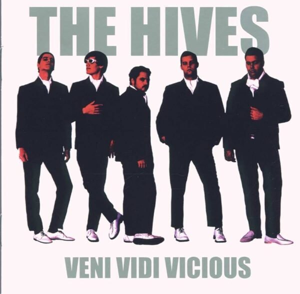 The Hives - Veni Vidi Vicious