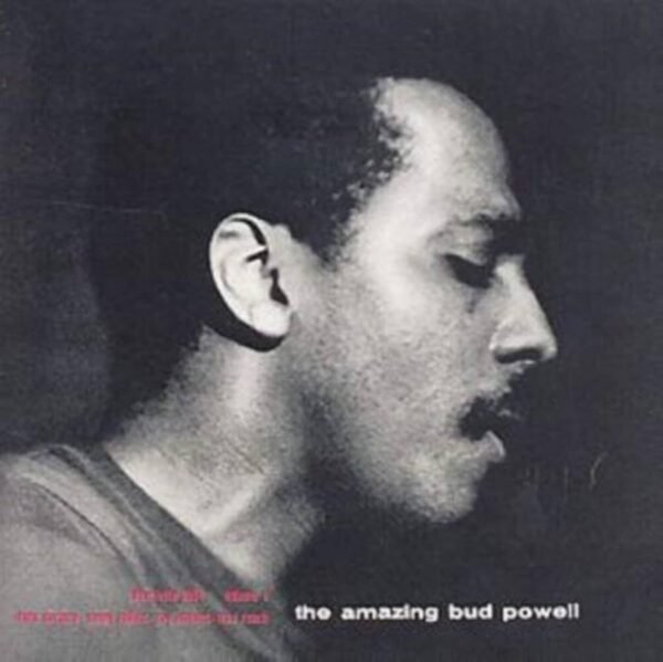 Bud Powell - The Amazing Bud Powell (Volume 1)