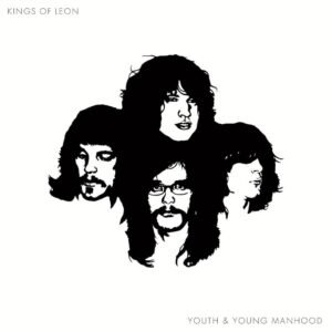 Kings Of Leon – Youth & Young Manhood