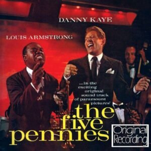 Danny Kaye, Louis Armstrong – The Five Pennies
