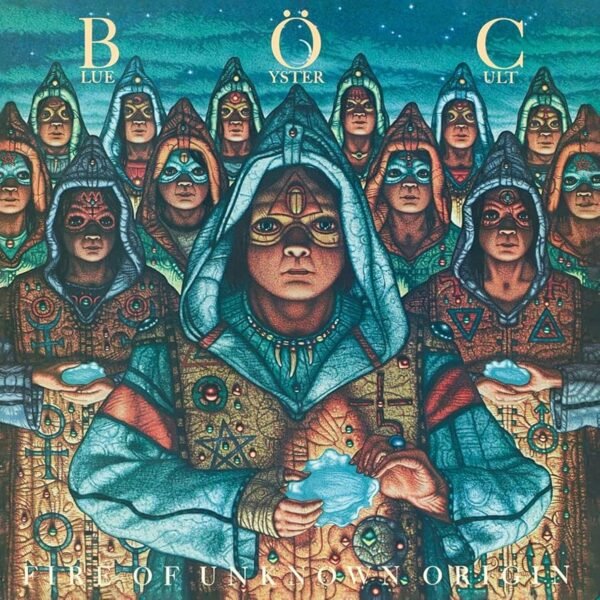 Blue Öyster Cult - Fire Of Unknown Origin