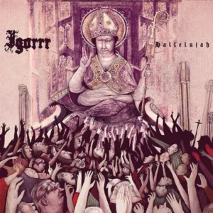 Igorrr – Hallelujah