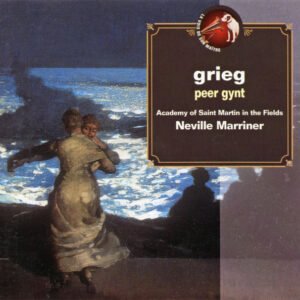 The Academy Of St. Martin-in-the-Fields, Sir Neville Marriner – Grieg: Peer Gynt