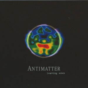 Antimatter – Leaving Eden