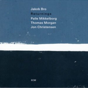 Jakob Bro – Returnings