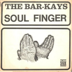 Bar-Kays – Soul Finger