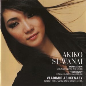 Felix Mendelssohn-Bartholdy / Pyotr Ilyich Tchaikovsky, Akiko Suwanai, Vladimir Ashkenazy, The Czech Philharmonic Orchestra – Violin Concerto In E Minor / Violin Concerto In D Major