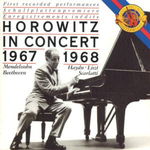 Felix Mendelssohn-Bartholdy • Joseph Haydn • Franz Liszt • Ludwig van Beethoven • Domenico Scarlatti – Vladimir Horowitz – Horowitz in Concert 1967 – 1968