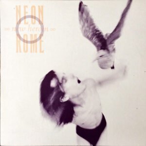 A Neon Rome – New Heroin