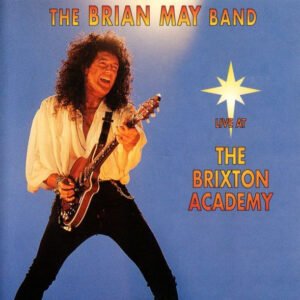 The Brian May Band – Live At The Brixton Academy