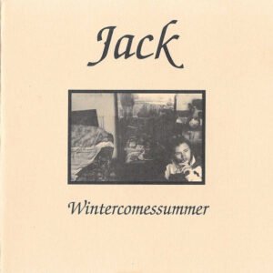 Jack – Wintercomessummer / White Jazz / Biography Of A First Son