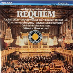 Wolfgang Amadeus Mozart, Rachel Yakar, Ortrun Wenkel, Kurt Equiluz, Robert Holl, Konzertvereinigung Wiener Staatsopernchor, Concentus Musicus Wien, Nikolaus Harnoncourt – Requiem