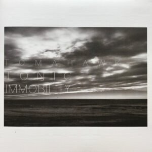 Tomahawk – Tonic Immobility